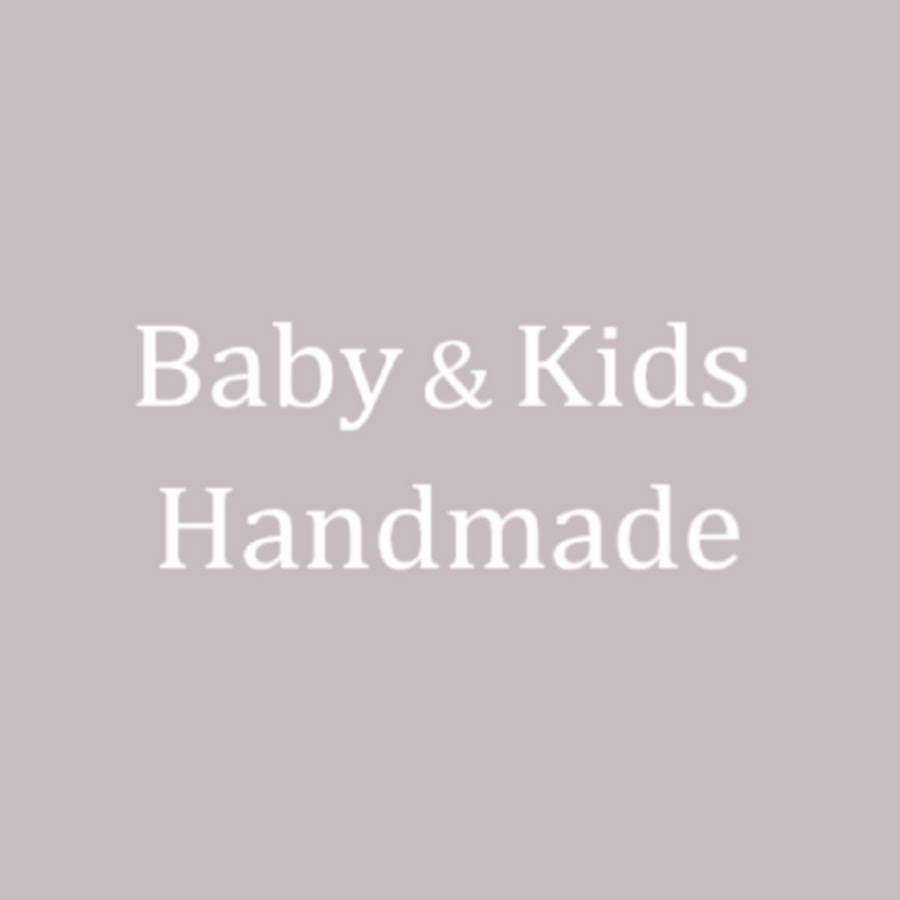 * Baby&Kids * Handmade @babykidshandmade1883