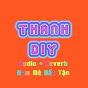 THANH DIY