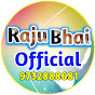 Raju Bhai Official