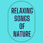 Relaxing Songs of Nature