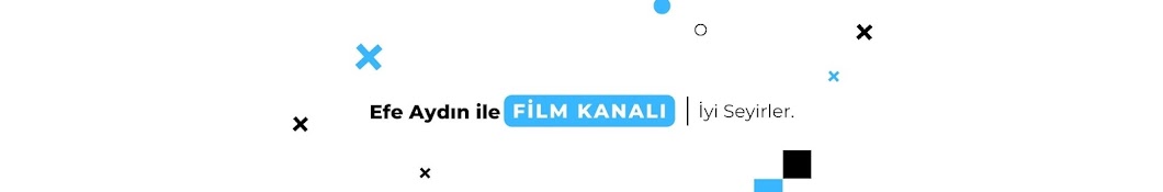 Efe Aydın ile Film Kanalı