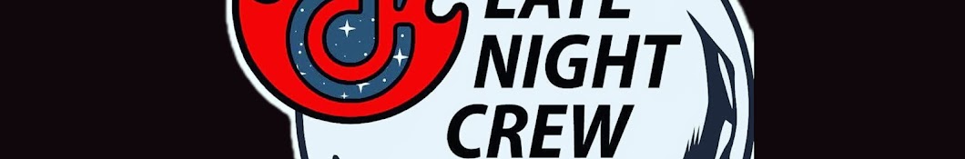 The Real Late Night Crew Banner