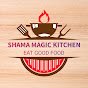 Shama magic kitchen