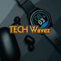 TECH Wavez