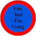 Friz And The Gang