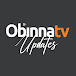 Obinna TV Updates