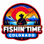 Fishin' Time Colorado