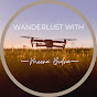 Wanderlust with Meena Bodra