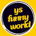 Ys funny world 2