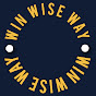 Win Wise Way