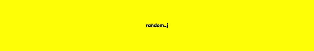 random_j Banner