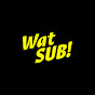 WatSUB!_official