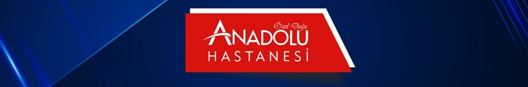 ANADOLU HASTANESİ