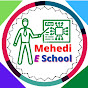 Mehedi E School