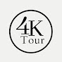 4K Tour