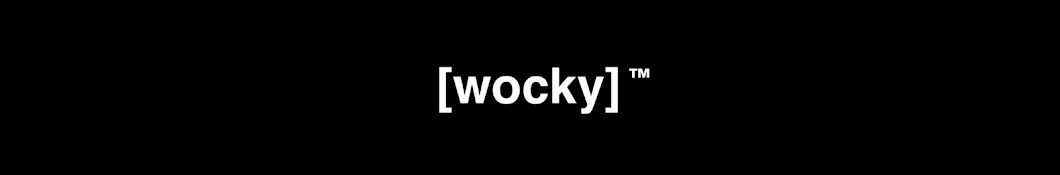 Wocky!