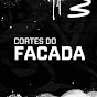 Cortes do Facada [OFICIAL]