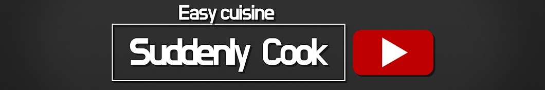 Suddenly Cook