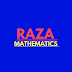 RAZA MATHEMATICS