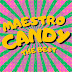 Maestro Candy