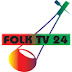 Folk Tv 24