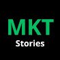 MKT Stories