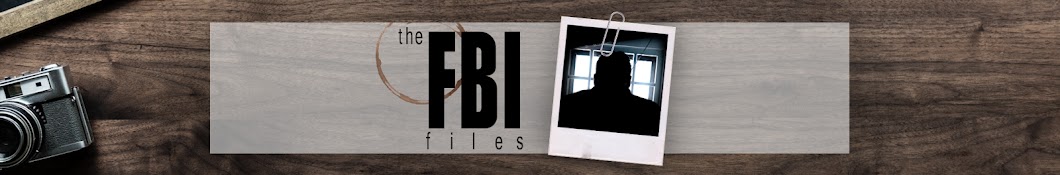 The FBI Files Banner
