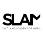 SLAM: Salt Lake Academy of Music