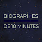 Biographies De 10 Minutes