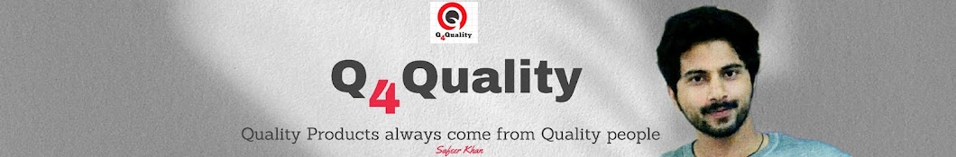 Safeer Khan_Q4Quality