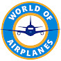 World of Airplanes 4K