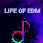 Life Of EDM ★