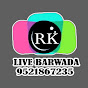 RK Live Barwara