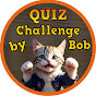 Quiz Challenge by Bob