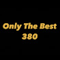 Only_The_Best380