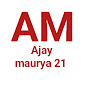 Ajay Maurya 21