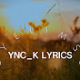 YnC_K LyricS