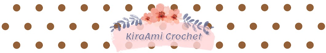  KiraAmi Crochet *キラアミ