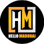 Hello Madurai 