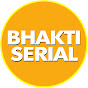 Bhakti Serial