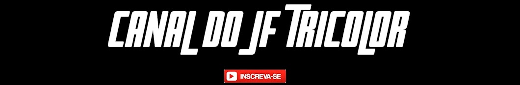 CANAL DO JF TRICOLOR Banner