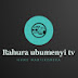 RAHURA UBUMENYI TV