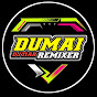 DUMAI REMIXER