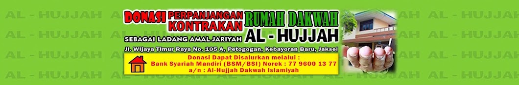 AL-HUJJAH Dakwah Islam