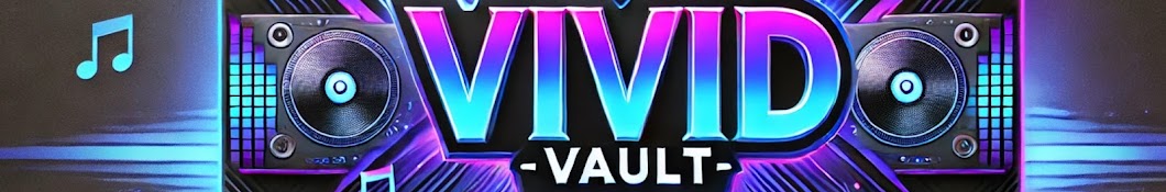 VividVault