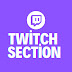 twitch section 