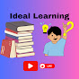 Ideal Learning
