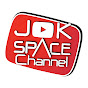 JOK SPACE CHANNEL