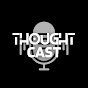 ThoughtCast