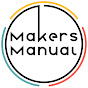 Makers Manual